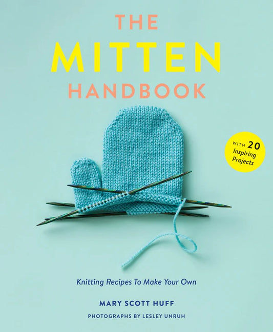 The Mitten Handbook-Author Mary Scott Huff